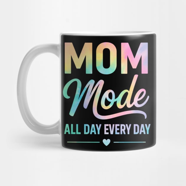 Mom Mode All Day Every Day | Mother Life Floral Quote for Mother’s Day by ArtistTee ⭐⭐⭐⭐⭐
